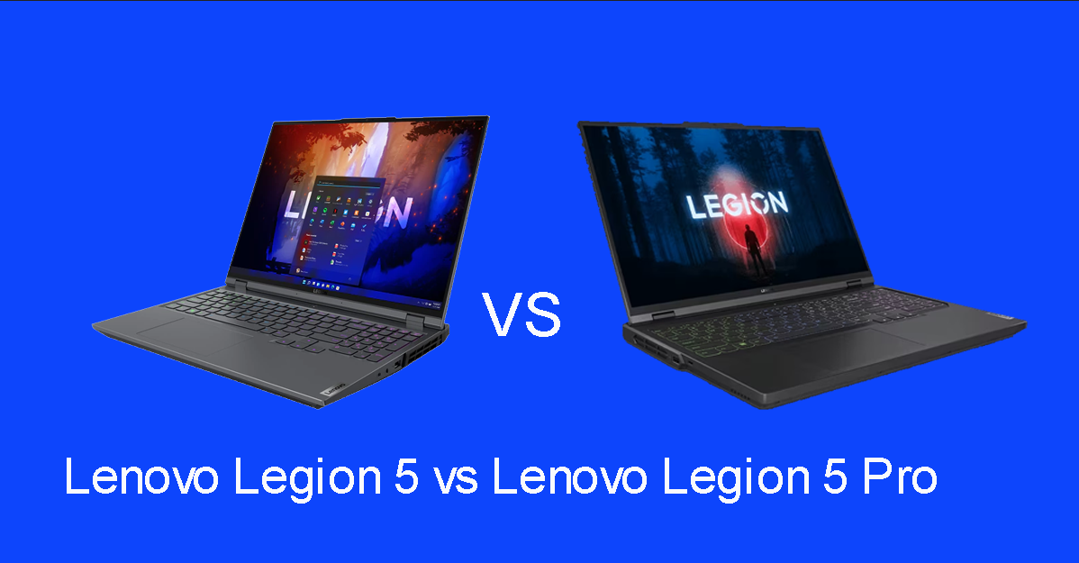 Lenovo Legion 5 vs Lenovo Legion 5 pro