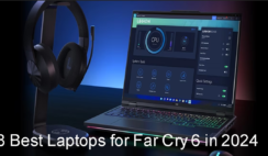 8 Best Laptops for Far Cry 6 in 2024